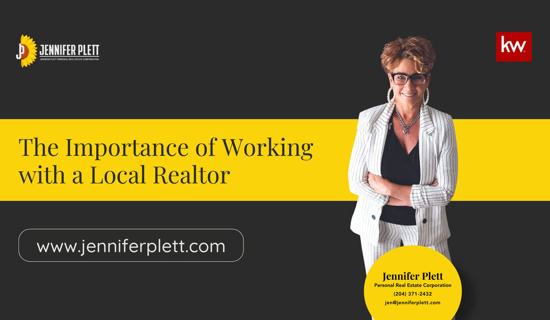 The Importance of Working with a Local Realtor