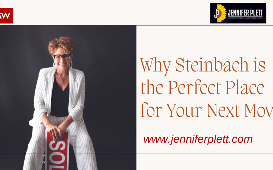 Why Steinbach is the Perfect Place for Your Next Move