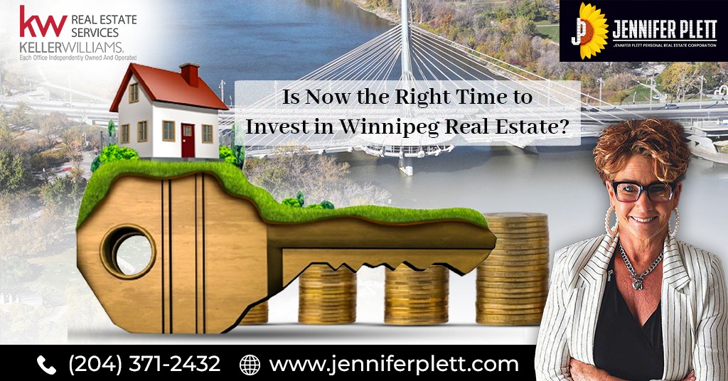 Is Now the Right Time to Invest in Winnipeg Real Estate?